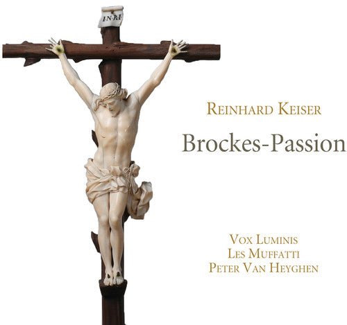 Reinhard Keiser: Brockes-passion