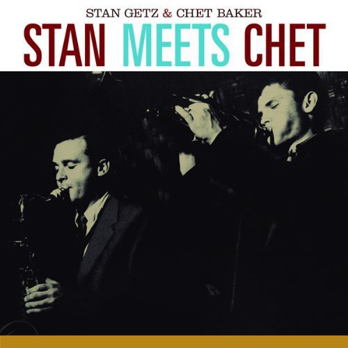 STAN MEETS CHET