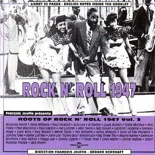V3: ROOTS OF ROCKN'ROLL 1947