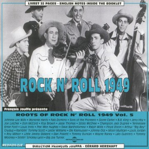V5: ROOTS OF ROCKN'ROLL 1949