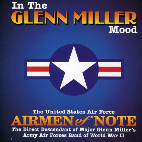 In The Glenn Miller Mood