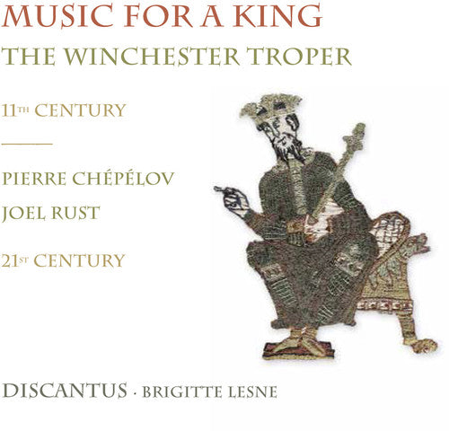 Music for a King: The Winchester Troper