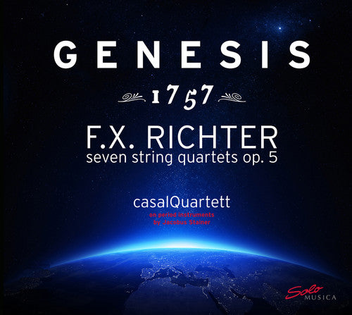 Genesis 1757: F.x. Richter - Seven String Quartets, Op. 5