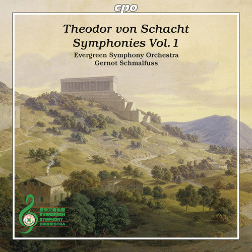 Theodor Von Schacht: Symphonies, Vol. 1