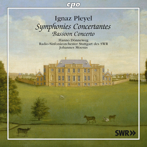 Ignaz Pleyel: Symphonies Concertantes; Bassoon Concerto