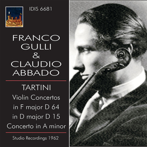 Tartini: Violin Concerto In F Major, D 64; Violin Concerto In D Major, D 15; Concerto In A Minor