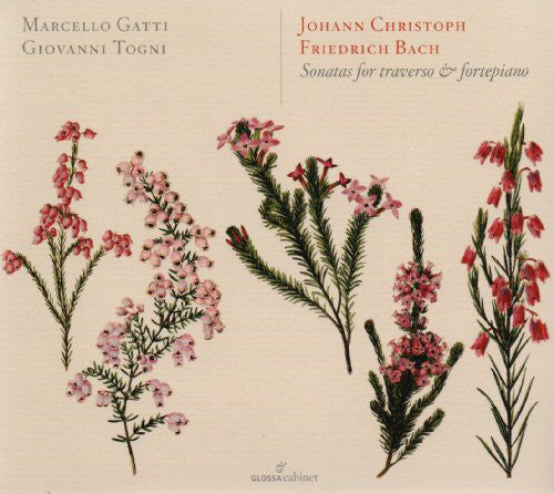 J.C.F. Bach: Sonatas for Traverso and Fortepiano