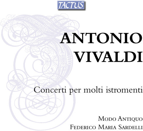 Vivaldi: Concerti Per Molti Istromenti / Sardelli, Modo Antiquo