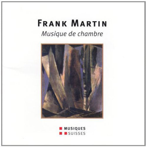 Martin: Musique de Chambre