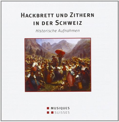 Hackbrett und Zithern in der Schweiz