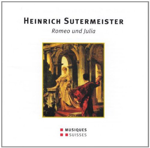 Sutermeister: Romeo and Julia