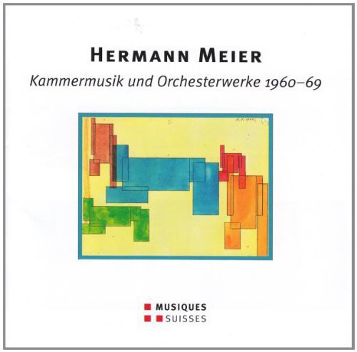 Hermann Meier - Kammermusik und Orchesterwerke