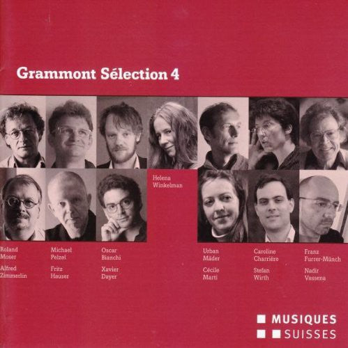 Grammont Sélection 4 - Uraufführungen aus dem Jahre 2010