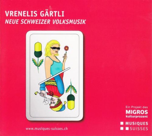 Vrenelis gärtli - Neue Schweizer volksmusik