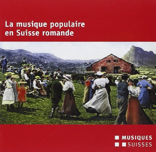 La musique populaire en Suisse Romande