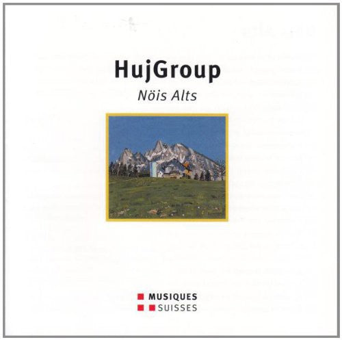 Huj Group - Nois Alts