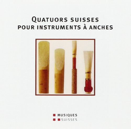 Quatuors suisses pour instruments à anches