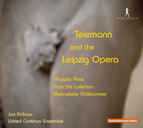 Telemann and the Leipzig Opera: Popular Arias from the Colle