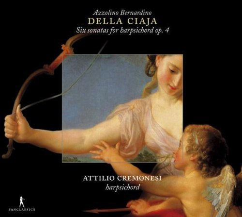 Della Ciaja: 6 Sonatas for Harpsichord, Op. 4