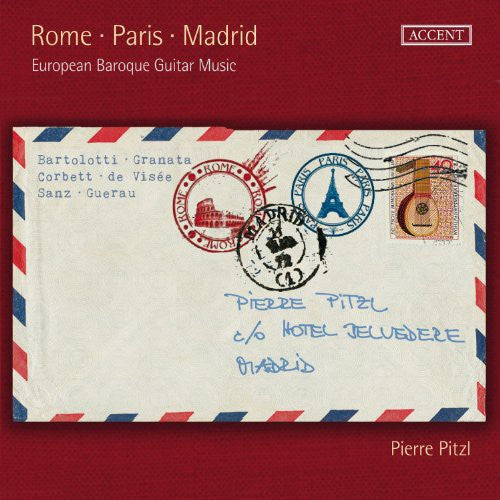 Rome - Paris - Madrid: European Baroque Guitar Music