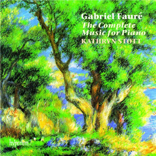 Fauré: Complete Music for Piano