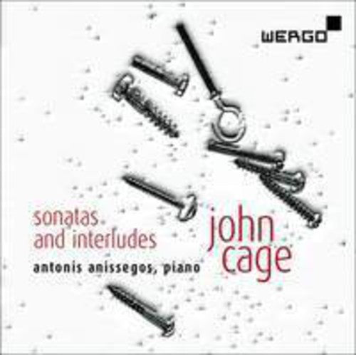 Cage: Sonatas and Interludes