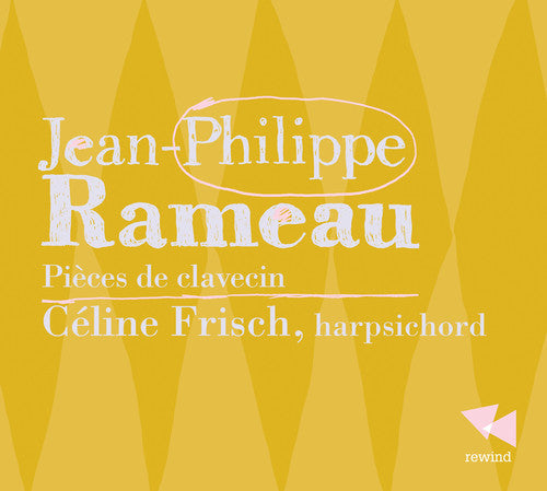 Rameau: Pièces de clavecin