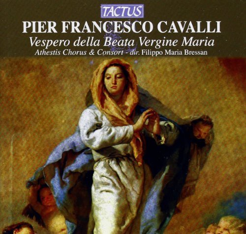 Cavalli: Vespero della Beata Vergina Maria a 8 voci