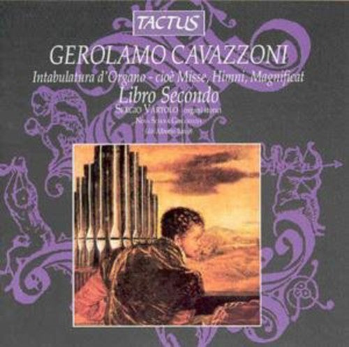 Girolamo Cavazzoni: Intabulatura d'Organo - cioe Misse, Himn