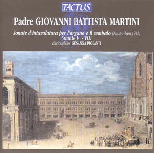 Martini: Sonate d'intavolatura per l'organo e il cembalo - S