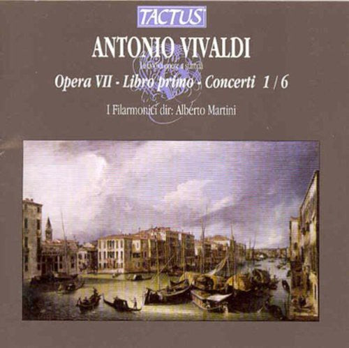 Vivaldi: Opera VII - Libro II - Concerti 1/6