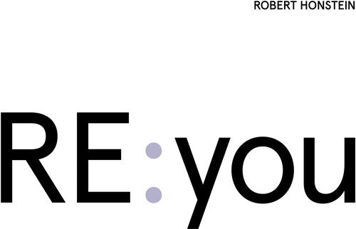 Robert Honstein: Re:You