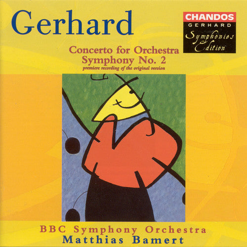 Gerhard: Symphony No 2, Concerto For Orchestra / Bamert