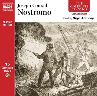 Nostromo / Joseph Conrad (unabridged) [15 CDs]