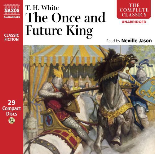 The Once & Future King / T.H. White (unabridged) [29 CDs]