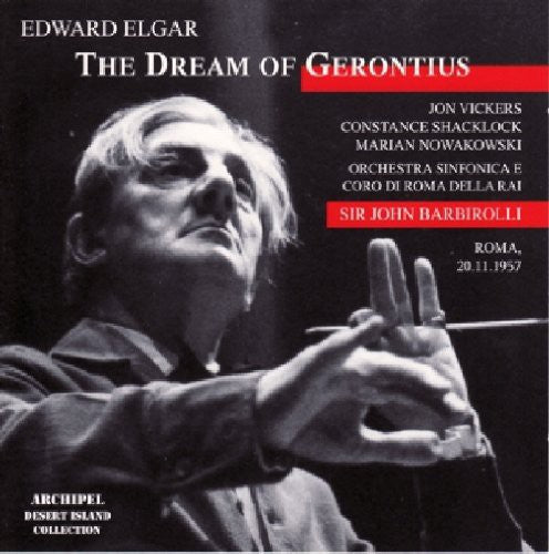 Elgar: The Dream of Gerontius / Barbirolli, Vickers, Shacklock, Nowakowski, RAI Orchestra