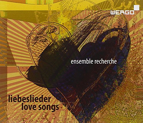 Love Songs – dedicated to ensemble recherche