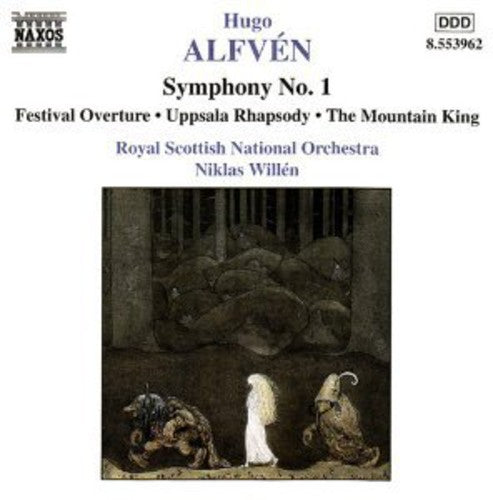 Alfvén: Symphony No 1, Etc / Scottish National Orchestra