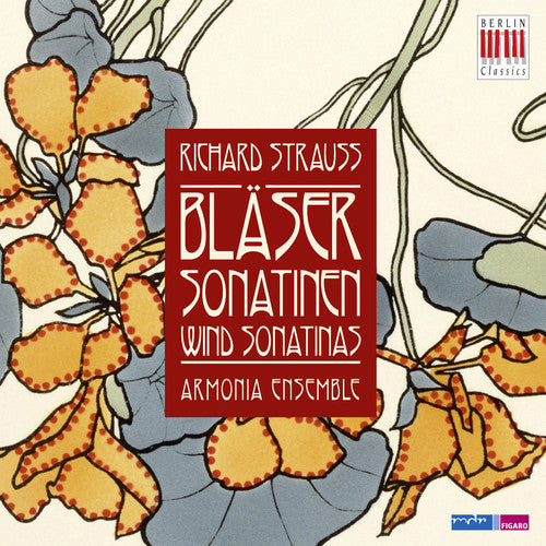 Richard Strauss: Wind Sonatinas