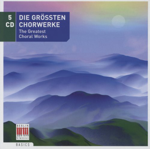 DIE GROSSTEN CHORWERKE