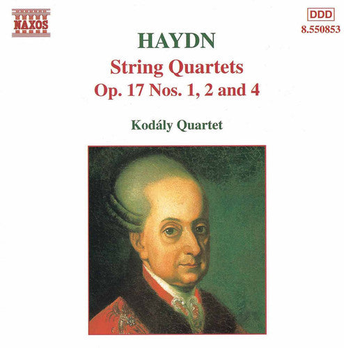 Haydn: String Quartets Op 17 No 1, 2, & 4 / Kodály Quartet