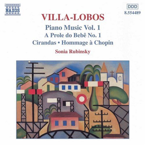 Villa-Lobos: Piano Music Vol 1 / Sonia Rubinsky