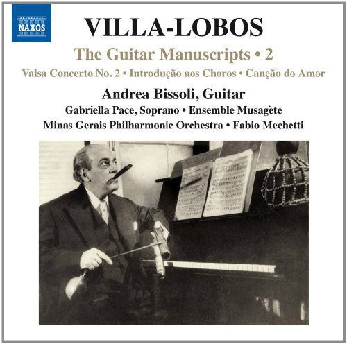 Villa-lobos: The Guitar Manuscripts, Vol. 2