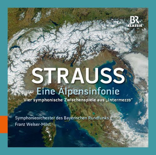 Strauss: Eine Alpensinfonie / Welser-Most, Bavarian Radio SO
