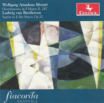 Mozart: Divertimento No. 10 in F Major, K. 247 - Beethoven:
