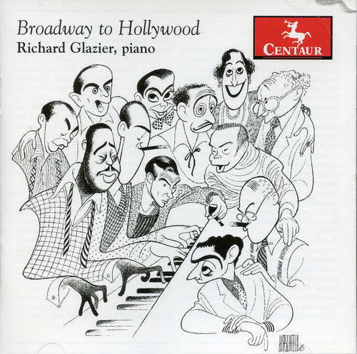 Broadway to Hollywood / Richard Glazier