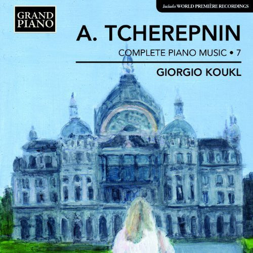 Tcherepnin: Complete Piano Music, Vol. 7