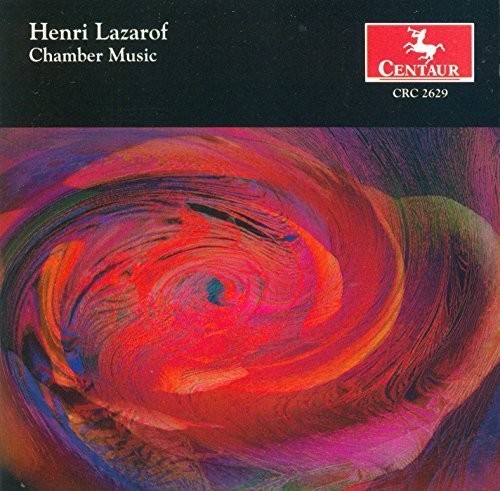 Lazarof: Chamber Music
