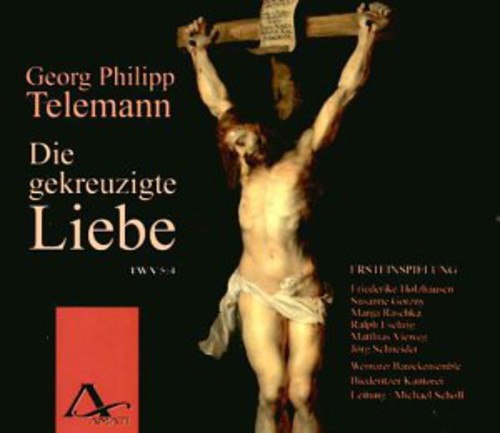 DIE GEKREUZIGTE LIEBE,TWV 5:4