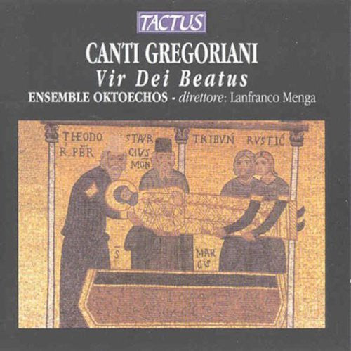 Canti Gregoriani: Vir Dei Beatus